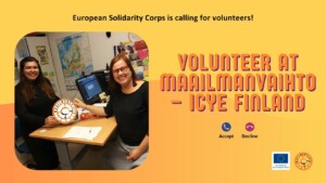 Two people around an office table, and the text "European Solidarity Corps is calling for volunteers! Volunteer at Maailmanvaihto – ICYE Finland, accept or decline".