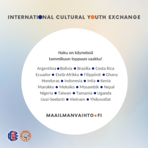 Graafisesssa kuvassa tekstit "International Cultural Youth Exchange" ja "Haku käynnissä tammikuun loppuun saakka!" ja "Maailmanvaihto.fi" sekä listana uutisessa mainitut maat.